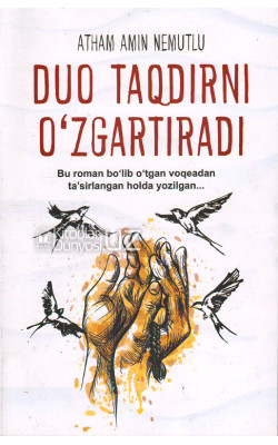 «Duo taqdirni o'zgartiradi»