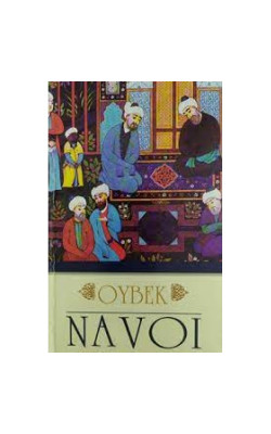 «Navoi» Oybek (English)