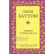 «Umar Xayyom» (Ishqing tuproq qilgay)