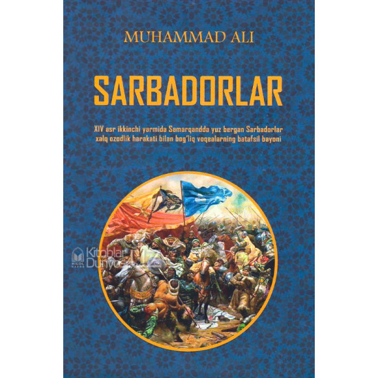 «Sarbadorlar»