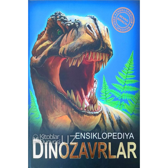 «Ensiklopediya - Dinozavrlar»