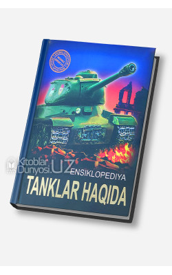 «Ensiklopediya - Tanklar haqida»