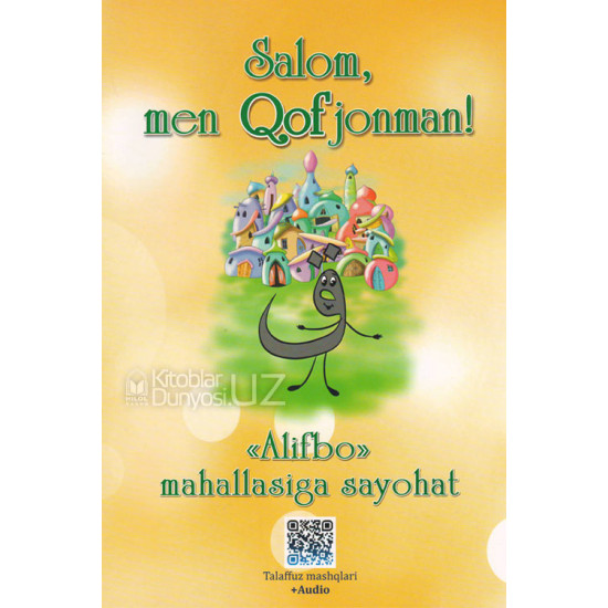 «Salom, men Qofjonman! «Alifbo» mahallasiga sayohat»