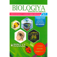 «Biologiya» Boshlang'ich saboqlar (5-7-sinflar uchun)