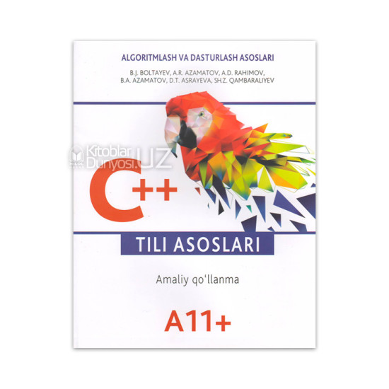 «C++ tili asoslari» (Amaliy qo'llanma)