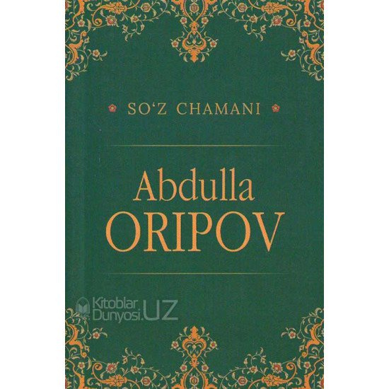 «So'z chamani - Abdulla Oripov»