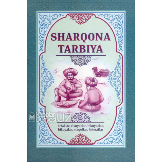«Sharqona tarbiya»