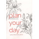 «Plan your day»