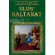 «Ulug‘ saltanat» I